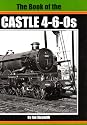 The Book of the Castle 4-6-0s (Book of Series)