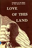  : Love of This Land: Progress of the Negro in the United States (569433)