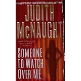Someone to Watch Over Me: A Novel
