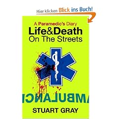 Paramedic's Diary: Life and Death in London