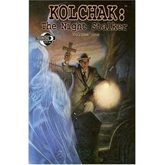 Kolchak The Night Stalker Volume 1