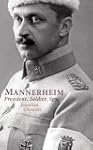 Mannerheim: President, Soldier, Spy