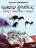 Gonzo republic : Hunter S. Thompson's America