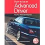 How to Be an Advanced Driver: Pass Your Advanced Driving Test