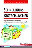 Schnellkurs Biotech-Aktien - Dennis Winkler