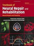 Textbook of Neural Repair and Rehabilitation: Volume 1, Neural Repair and Plasticity