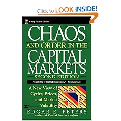 Chaos and Order in the Capital Markets: A New View of Cycles, Prices, and Market Volatility (Wiley Finance)
