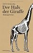Der Hals der Giraffe: Bildungsroman (suhrkamp taschenbuch)