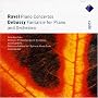Ravel: Piano Concertos; Debussy: Fantasie for Piano & Orchestra