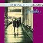 Tantilla. House of Freaks