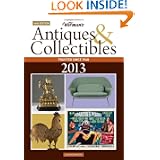 Warman's Antiques & Collectibles 2013 Price Guide (Warman's Antiques and Collectibles... by Zac Bissonnette