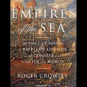 Empires of the Sea: The Contest for the Center of the World | [Roger Crowley]