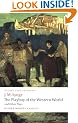 The Playboy of the Western World and Other Plays: Riders to the Sea; The Shadow of the Glen; The Tinker's Wedding; The Well of the Saints; The Playboy ... of the Sorrows (Oxford World's Classics)