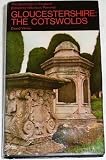 Gloucestershire 1: The Cotswolds (The Buildings of England BE40)