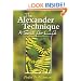 The Alexander Technique: A Skill for Life