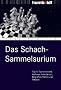 Das Schach-Sammelsurium: Tag f�r Tag Anekdoten, Kurioses, Kalendarium, Biografien, Partien und Rekorde