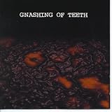 Gnashing of Teeth