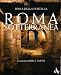 Roma sotterranea (Storia e archeologia) con Libri relativi al nominativo: 51d1Mkcnj5L._SL75_