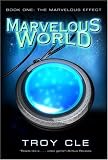 The Marvelous Effect (Marvelous World)