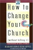 How To Change Your Church {without Killing It}
