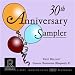 Classical Music : 30th Anniversary Sampler