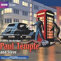 Paul Temple and Steve (Radio Collection)