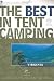The Best in Tent Camping: Virginia, 2nd: A Guide for Car Campers Who Hate RVs, Concrete Slabs, and Loud Portable Stereos (Best in Tent Camping - Menasha Ridge)