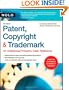 Patent, Copyright & Trademark: An Intellectual Property Desk Reference