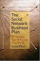 The Social Network Business Plan: 18 Strategies That Will Create Great Wealth