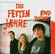 Die Fetten Jahre Sind Vorbei