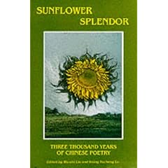 Sunflower Splendor: Three Thousand Years of Chinese Poetry (Midland Book)