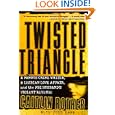 Twisted Triangle: A Famous Crime Writer, a Lesbian Love Affair, and the FBI Husband's Violent... by Caitlin Rother