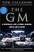 The GM: A Football life, a Final Season, and a Last Laugh