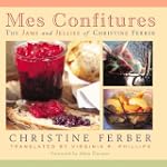 Mes Confitures: The Jams and Jellies...
