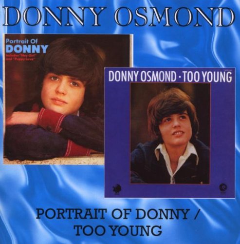 Donny Osmond - A Portrait Of Donny / Too Young - Zortam Music
