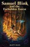 Samuel Blink and the Forbidden Forest
