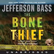 The Bone Thief: A Body Farm Novel | [Jefferson Bass]