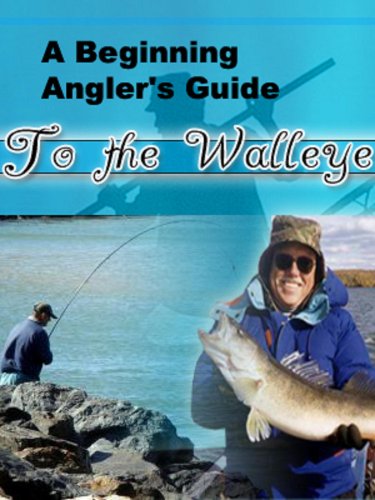 Your Walleye Fishing Guide Your Walleye Fishing Guide