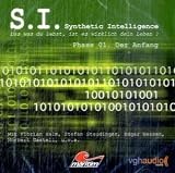 S. I. - Synthetic Intelligence, Phase 01: Der Anfang