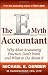 The E-Myth Accountant: Why Most Accounting Practices Don't Work and What to Do About It (E-Myth Vertical)