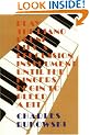 Play the Piano Drunk Like an Percussion Instrument Until the Fingers Begin to Bleed a Bit