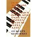 Play the Piano Drunk Like an Percussion Instrument Until the Fingers Begin to Bleed a Bit