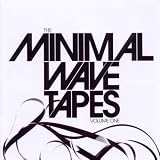 The Minimal Wave Tapes /Vol.1par Minimal Waves Tapes