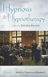 Hypnosis and Hypnotherapy (2 Volume Set)