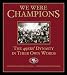 We Were Champions: The 49ers' Dynasty In Their Own Words