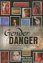 Gender Danger: Survivors of Rape, Human Trafficking, and Honor Killings (Survivors: Ordinary People, Extraordinary Circumstances)