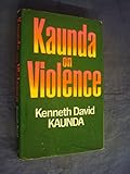 Kaunda on violence