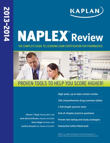 NAPLEX Review 2013-2014 (Kaplan NAPLEX Review: The Complete Guide to Licensing Exam)