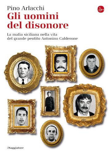 Gli uomini del disonore (La cultura) (Italian Edition)