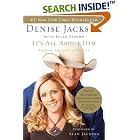 It's All About Him: Finding the Love of My Life by Denise Jackson and Ellen Vaughn